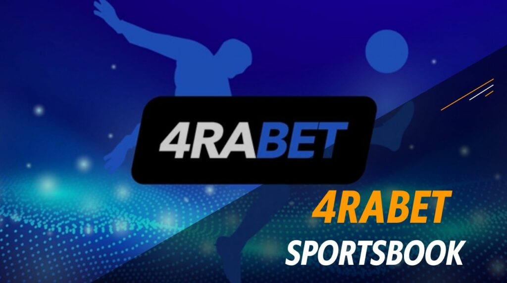 4rabet popular Sportsbook Company overview